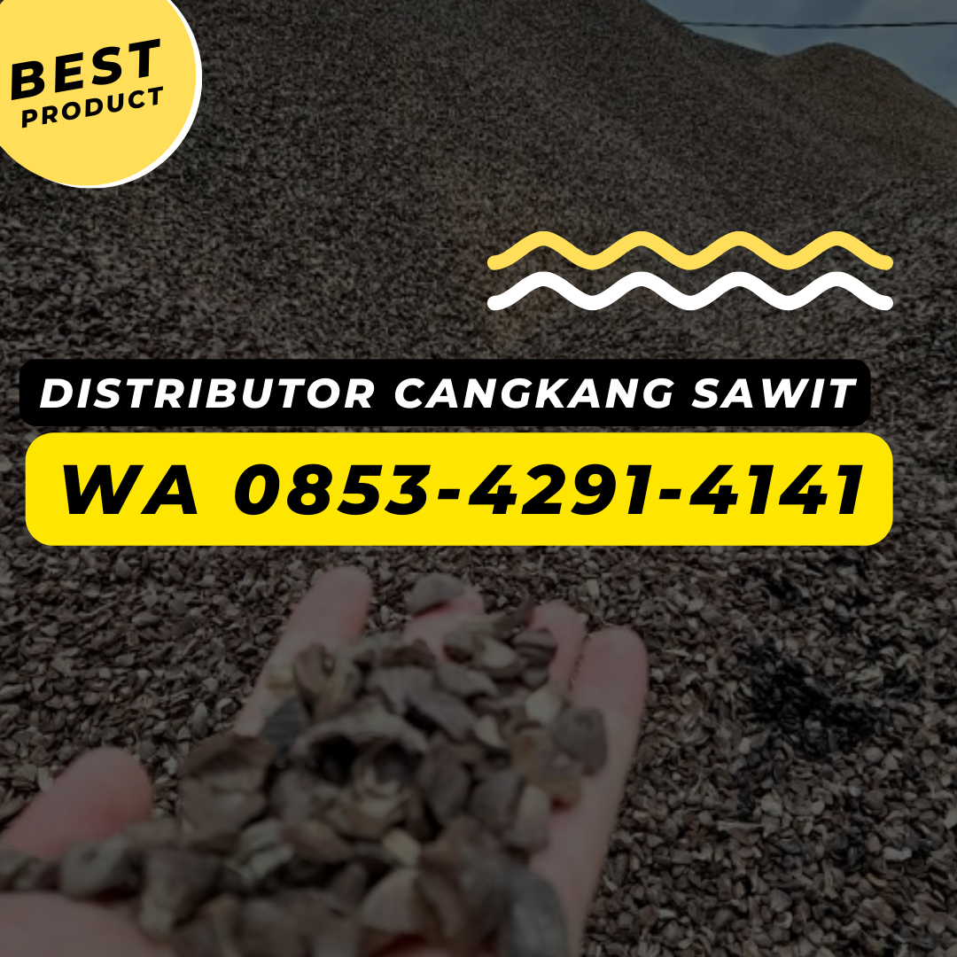 Perusahaan Cangkang Sawit Jakarta, CALL 0853-4291-4141